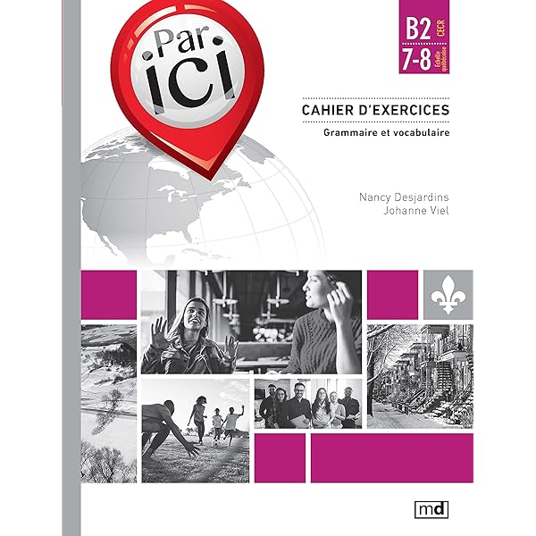 Par Ici - B2- Exercices
